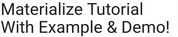 Materialize Framework Tutorial